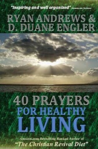 Cover of 40 Prayers for Healthy Living