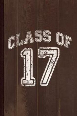 Cover of Class of 2017 Journal Notebook