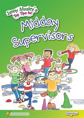 Book cover for Jenny Mosley's Top Tips for Midday Supervisors