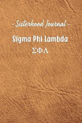 Book cover for Sisterhood Journal Sigma Phi Lambda