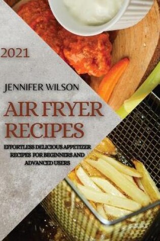 Cover of Air Fryer Recipes 2021