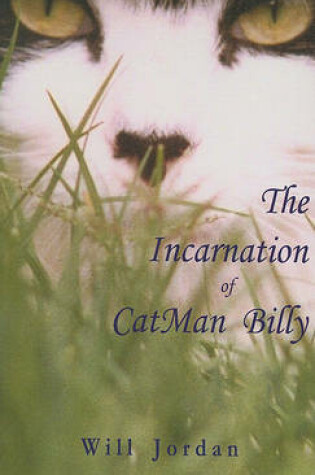 Cover of The Incarnation of Catman Billy