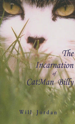 Book cover for The Incarnation of Catman Billy