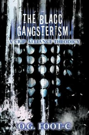 Cover of THE Blacc Gangsterism