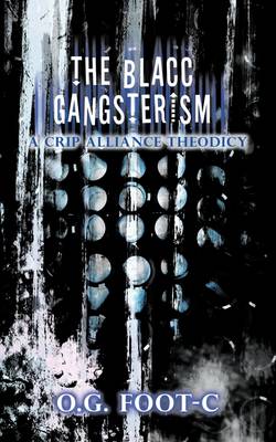 Cover of THE Blacc Gangsterism