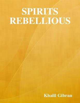 Book cover for Spirits Rebellious