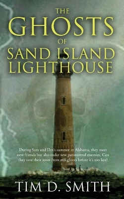 Book cover for The Ghosts of Sand Island Lighthouse