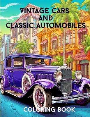 Book cover for Vintage Cars and Classic Automobiles