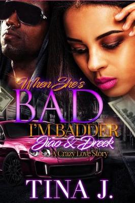 Book cover for When She's Bad, I'm Badder