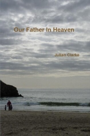 Cover of Our Father In Heaven