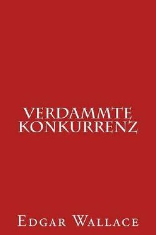 Cover of Verdammte Konkurrenz