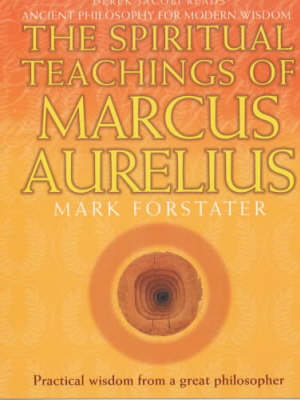 Book cover for The Spiritual Teachings of Marcus Aurelius