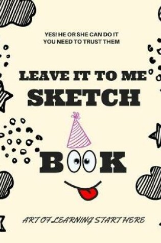 Cover of Leave It To Me Sketch Book