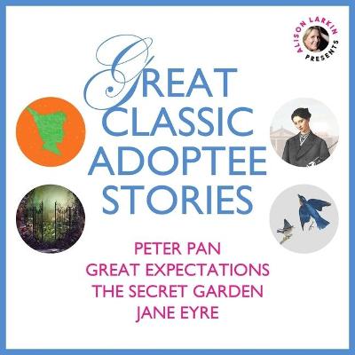 Book cover for Great Classic Adoptee Stories