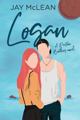 Book cover for Logan - A Preston Brothers Novel, Book 2 (Alternate Cover)