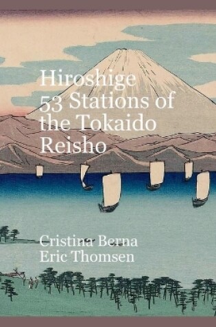 Cover of Hiroshige 53 Stations of the Tokaido Reisho