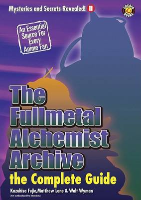 Book cover for The Fullmetal Alchemist Archive