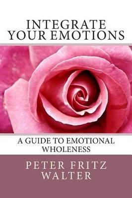 Book cover for Integrate Your Emotions