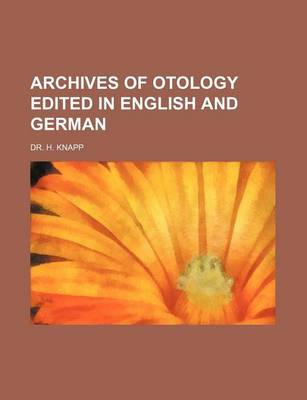 Book cover for Archives of Otology Edited in English and German