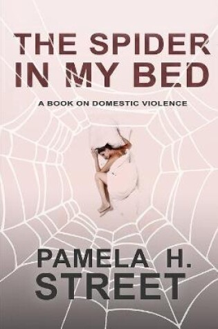 Cover of The Spider In My Bed