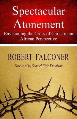 Book cover for Spectacular Atonement