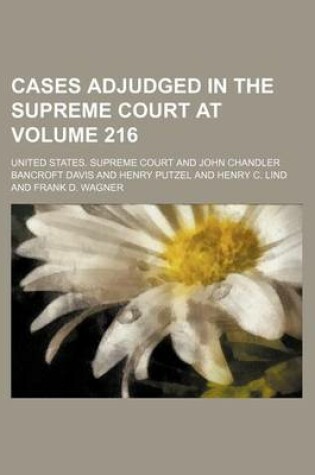 Cover of United States Reports; Cases Adjudged in the Supreme Court at ... and Rules Announced at ... Volume 216