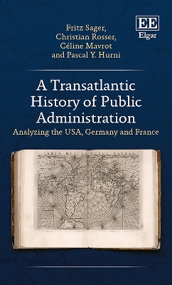 Book cover for A Transatlantic History of Public Administration