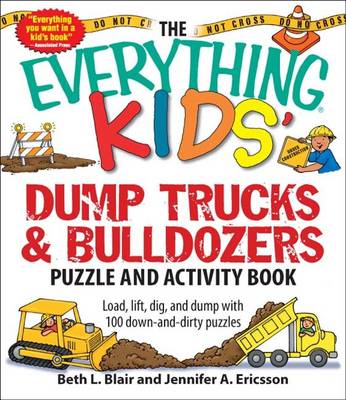 Book cover for The Everything Kids' Dump Trucks and Bulldozers Puzzle and Activity Book