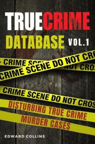 Cover of True Crime Database (Vol. 1)