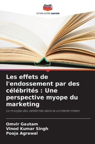 Cover of Les effets de l'endossement par des c�l�brit�s