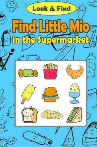 Cover of Find Little Mio in the Supermarket