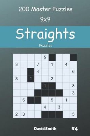 Cover of Straights Puzzles - 200 Master Puzzles 9x9 vol.4