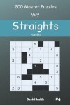Book cover for Straights Puzzles - 200 Master Puzzles 9x9 vol.4