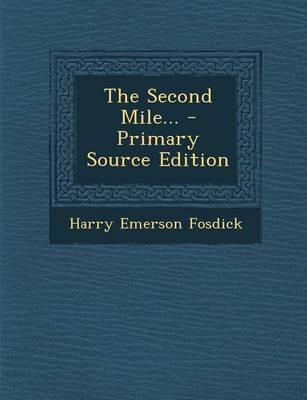 Book cover for The Second Mile... - Primary Source Edition