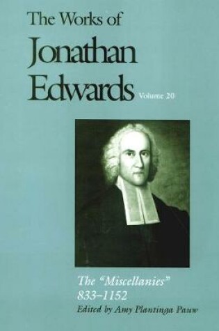 Cover of The Works of Jonathan Edwards, Vol. 20