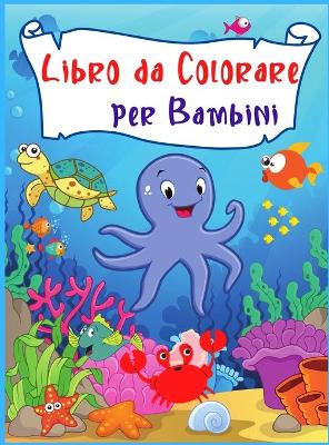 Book cover for Libro da Colorare per Bambini