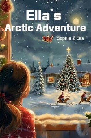 Cover of Ella's Arctic Adventure