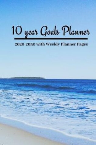 Cover of 10 year Goals Planner 2020-2030