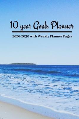 Book cover for 10 year Goals Planner 2020-2030