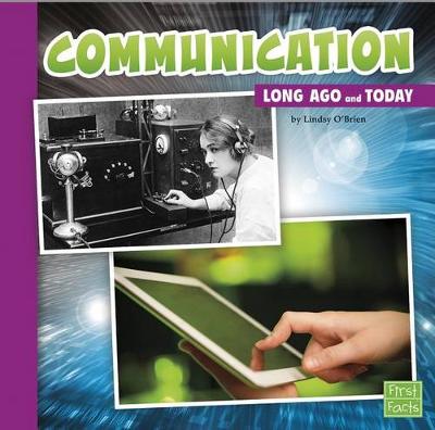 Book cover for Communication Long Ago and Today (Long Ago and Today)