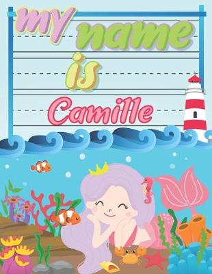 Book cover for My Name is Camille