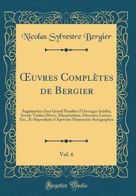 Book cover for Oeuvres Complètes de Bergier, Vol. 6