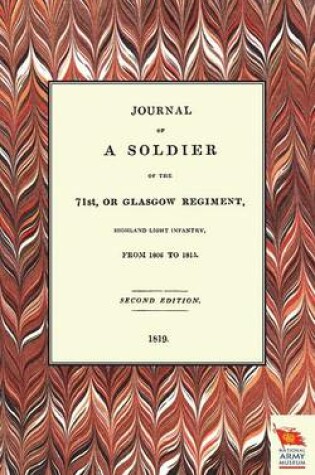 Cover of Journal of a Soldier of the 71st, or Glasgow Regiment, from 1806 to 1815