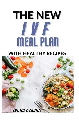 Book cover for The New Ivf Meal Plan