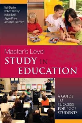 Book cover for Master's Level Study in Education: A Guide to Success for Pgce Students