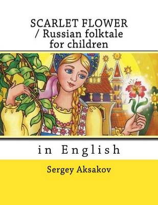 Book cover for Scarlet Flower / Russian Folktale for Children