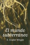 Book cover for El Mundo Subterraneo