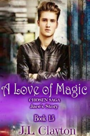 Cover of A Love of Magic