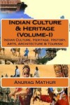 Book cover for Indian Culture & Heritage (Volume-I)