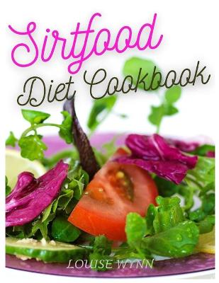 Book cover for Sirtfood Diet Cookbook